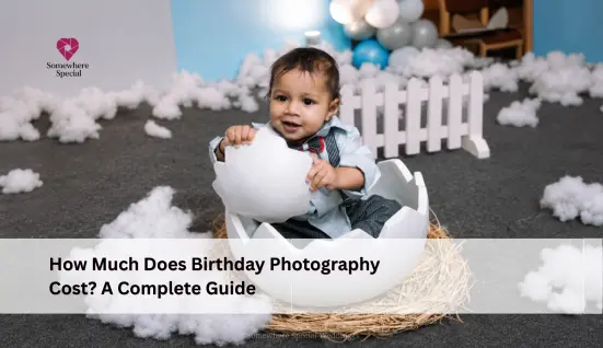 How Much Does Birthday Photography Cost? A Complete Guide